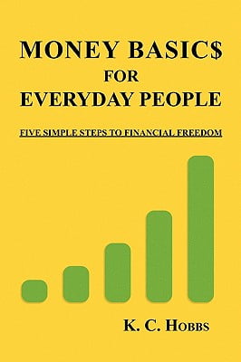Money Basics For Everyday People